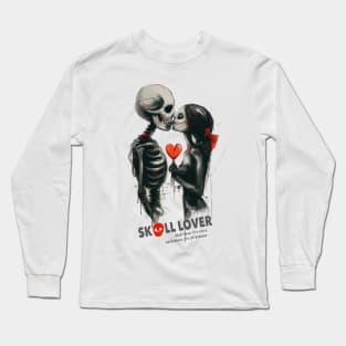 Skull love, Skull wedding, Skull Lover T-shirt 07 Long Sleeve T-Shirt